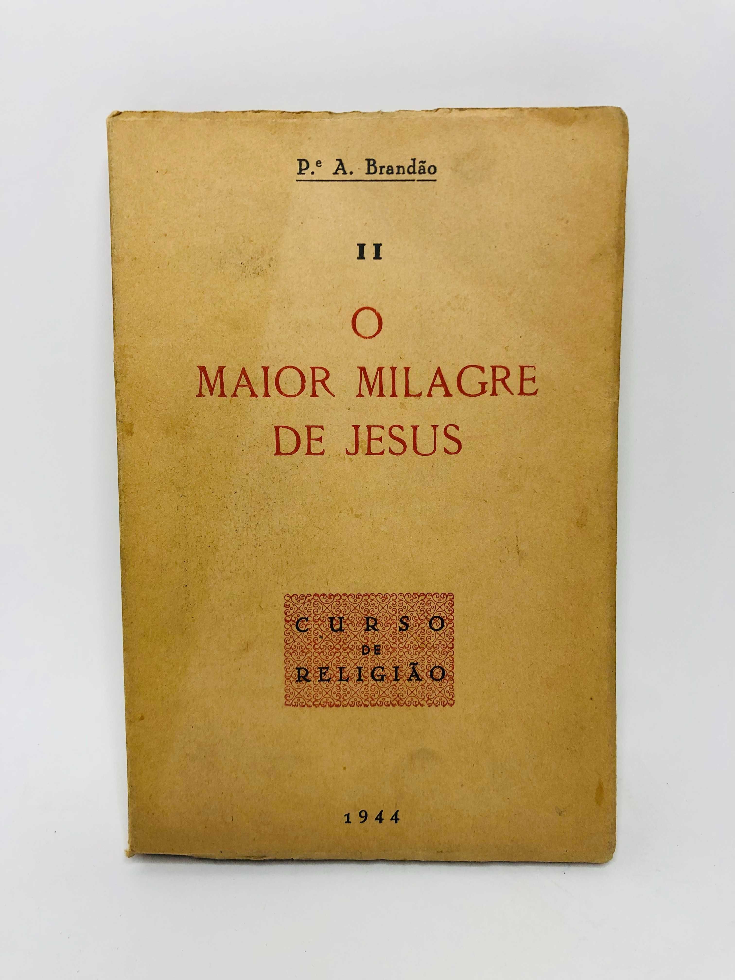 O Maior Milagre de Jesus 1944