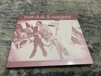 Matt Dusk & Margaret - Just The Two Of Us - autograf