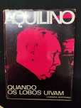 Aquilino Ribeiro - Quando os Lobos Uivam, A Retirada dos dez mil