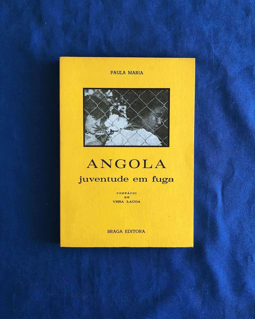 ANGOLA JUVENTUDE em FUGA - Paula Maria - 1977