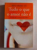 Tudo o que o amor não é (Portes Grátis)