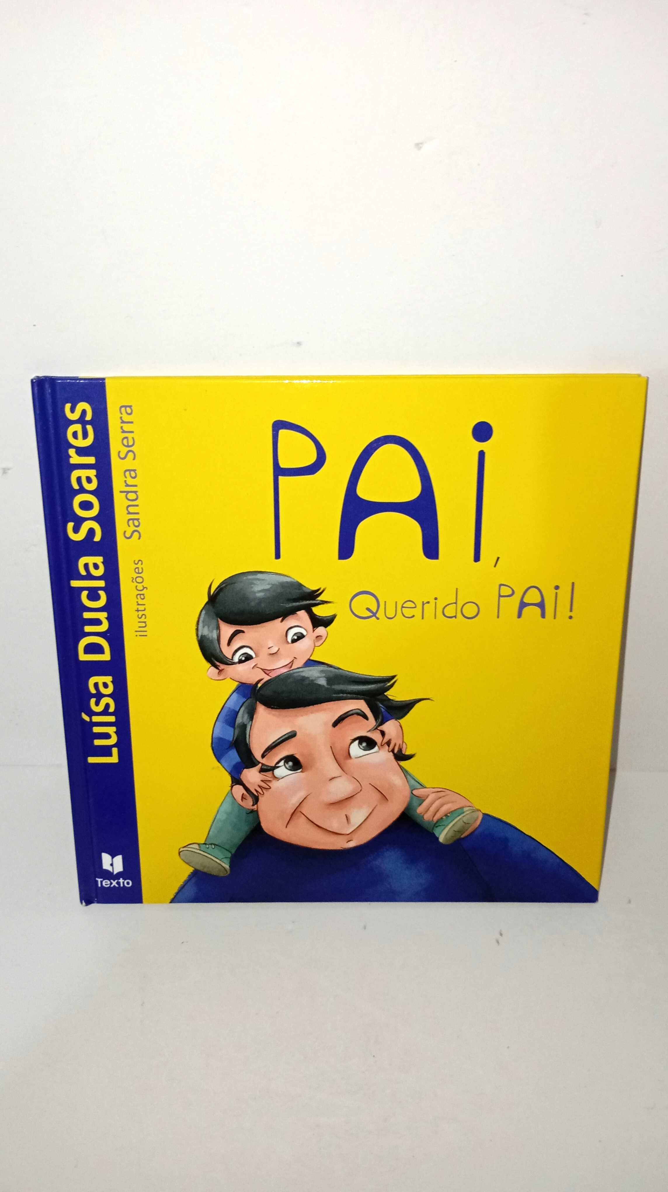 Pai, Querido PAI! - Luisa Ducla Soares