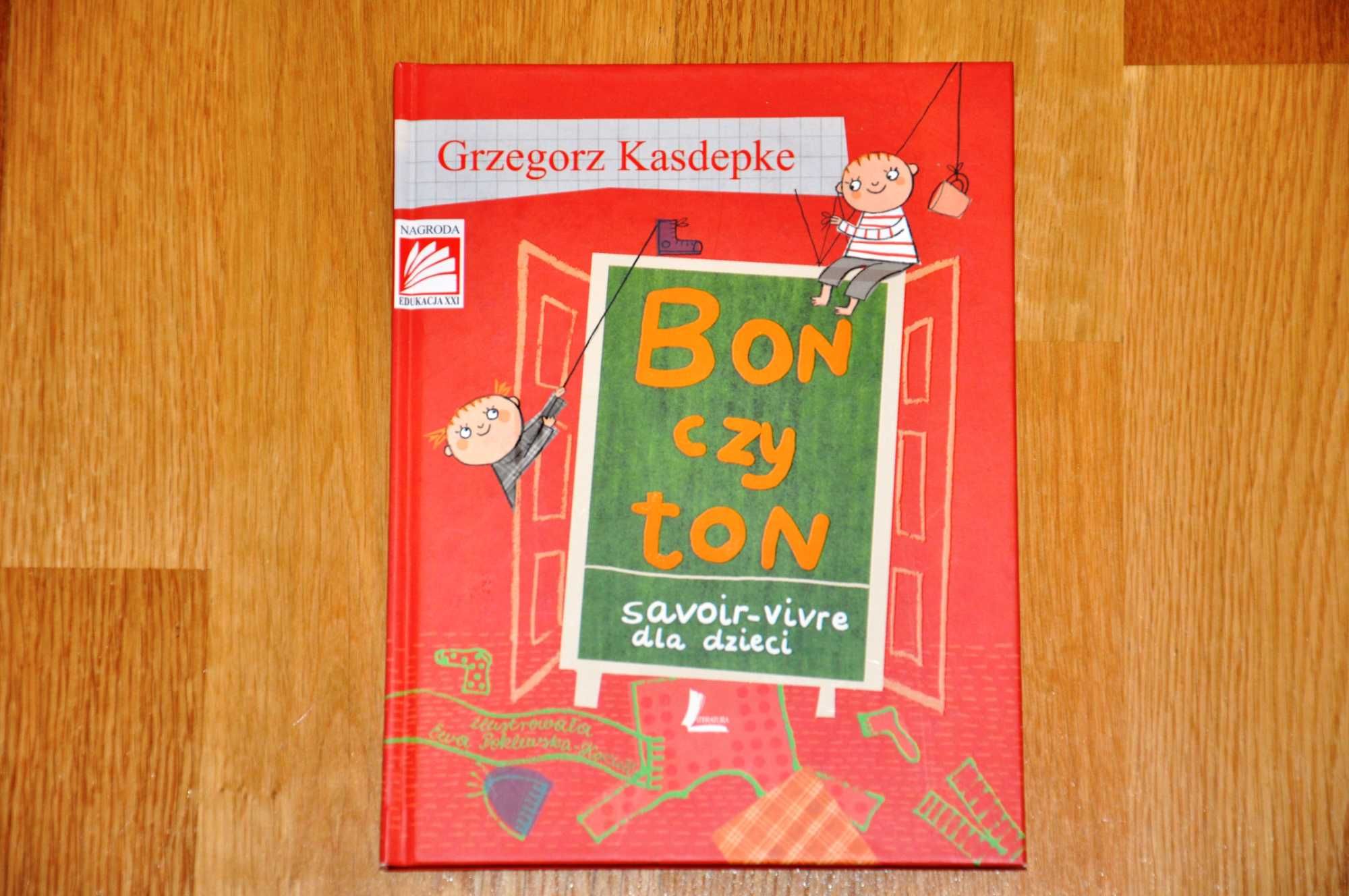 Książka „Bon czy ton – savoir-vivre dla dzieci” Grzegorz Kasdepke NOWA