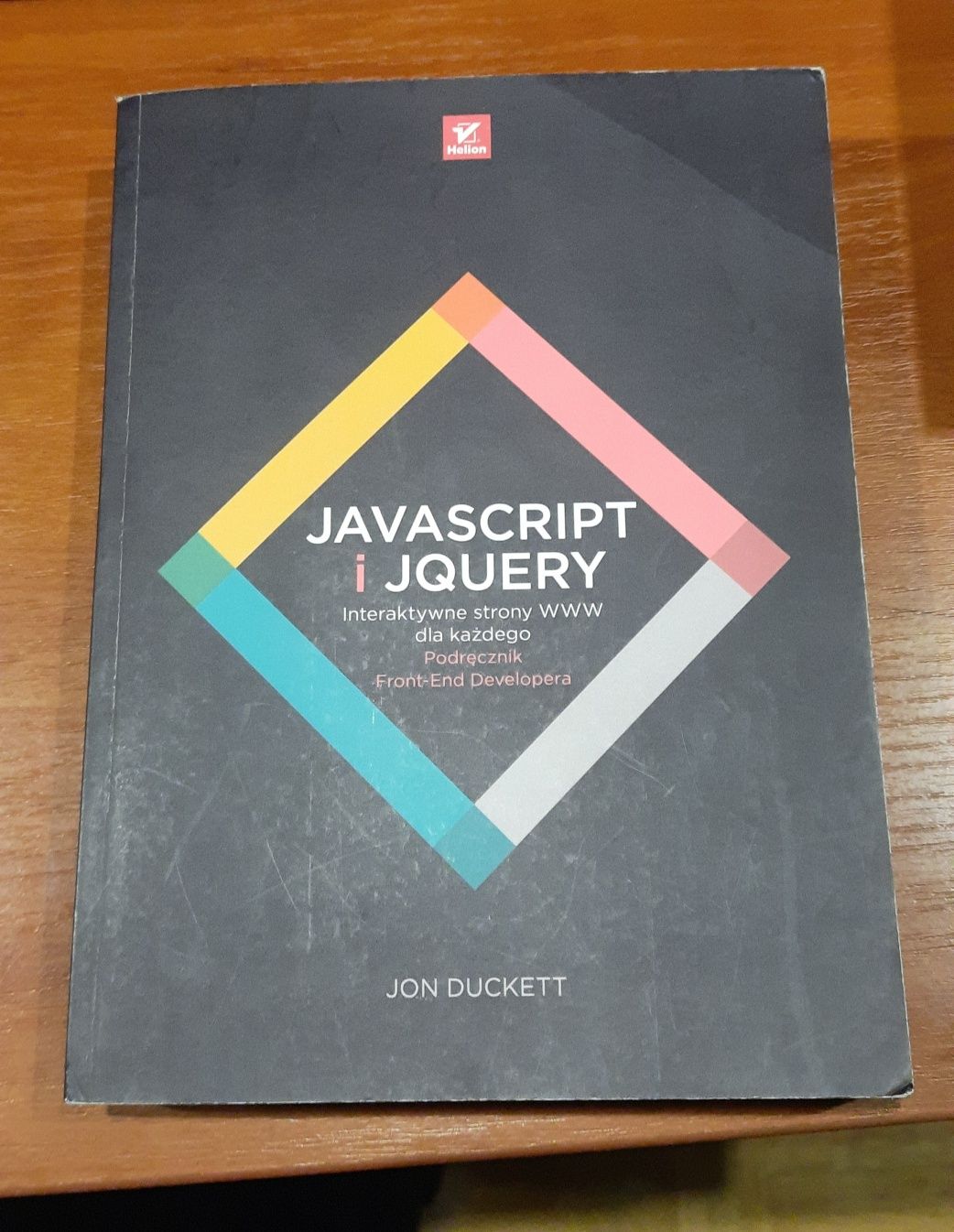 JavaScript i jQuery. Interaktywne strony WWW dla każdego.