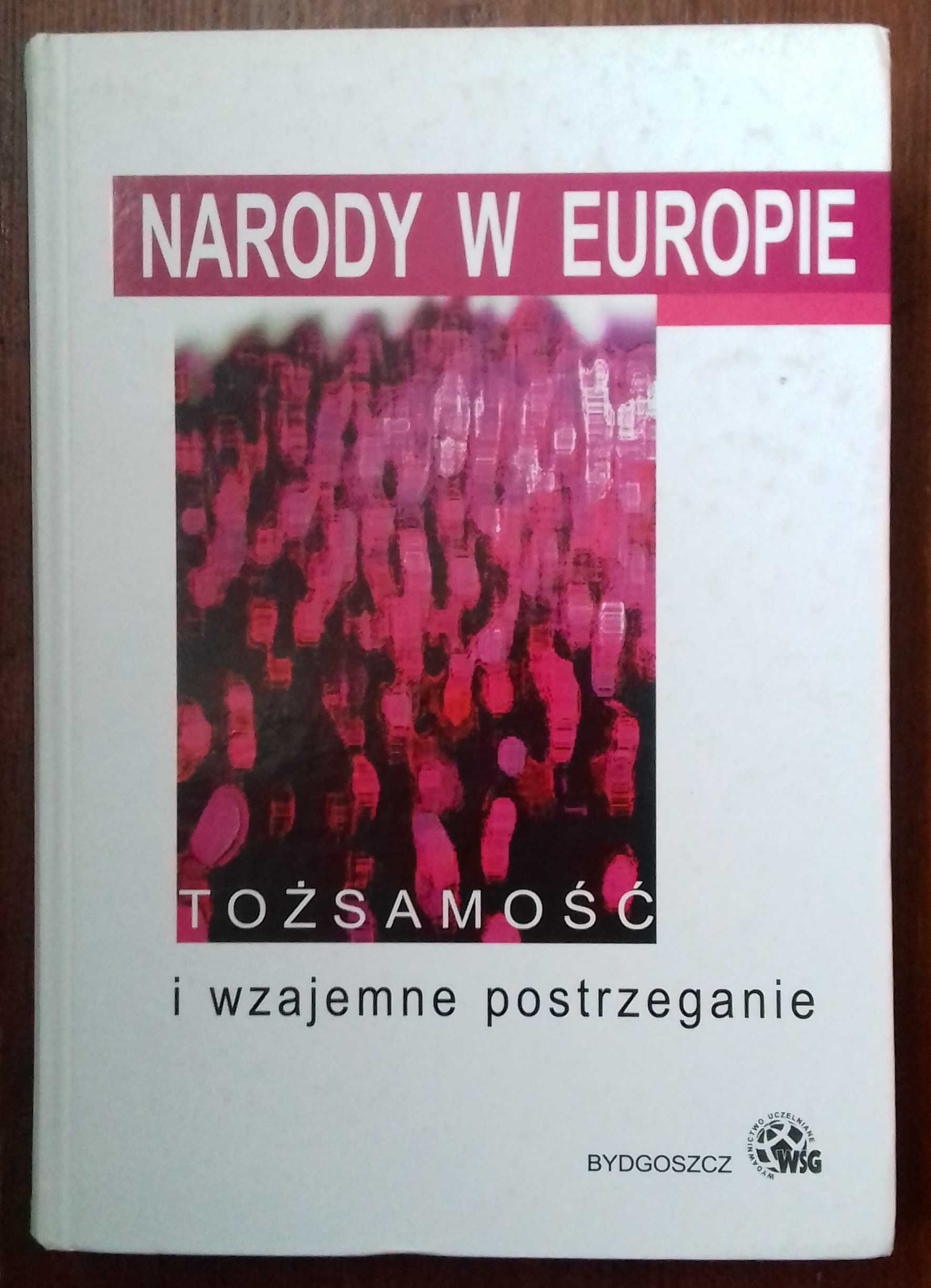 Narody w Europie. Tożamość i wzajemne postrzeganie