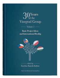 30 Years of the Visegrad Group Vol.2 - red. Ewelina Kancik-Kołtun