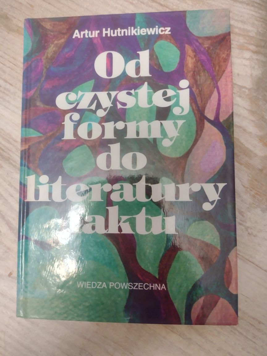 Od czystej formy do literatury faktu