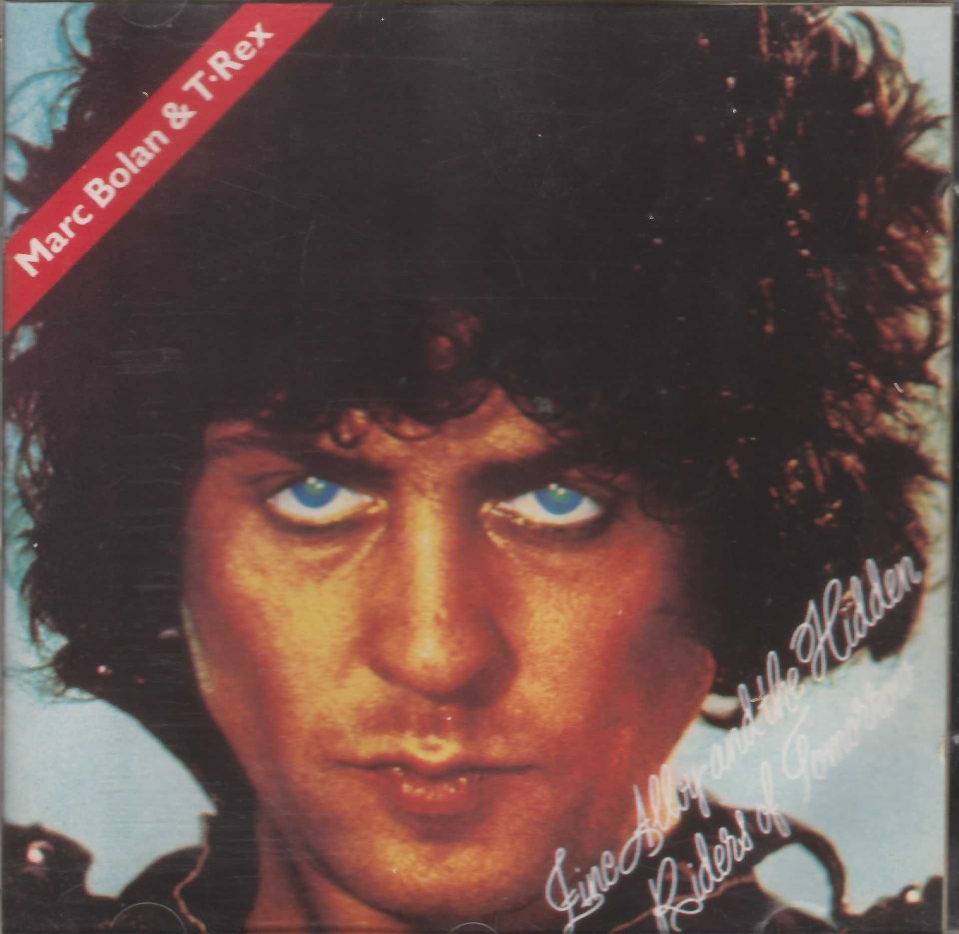 Marc Bolan & TRex – Zinc Alloy And The Hidden Riders Of Tomorrow