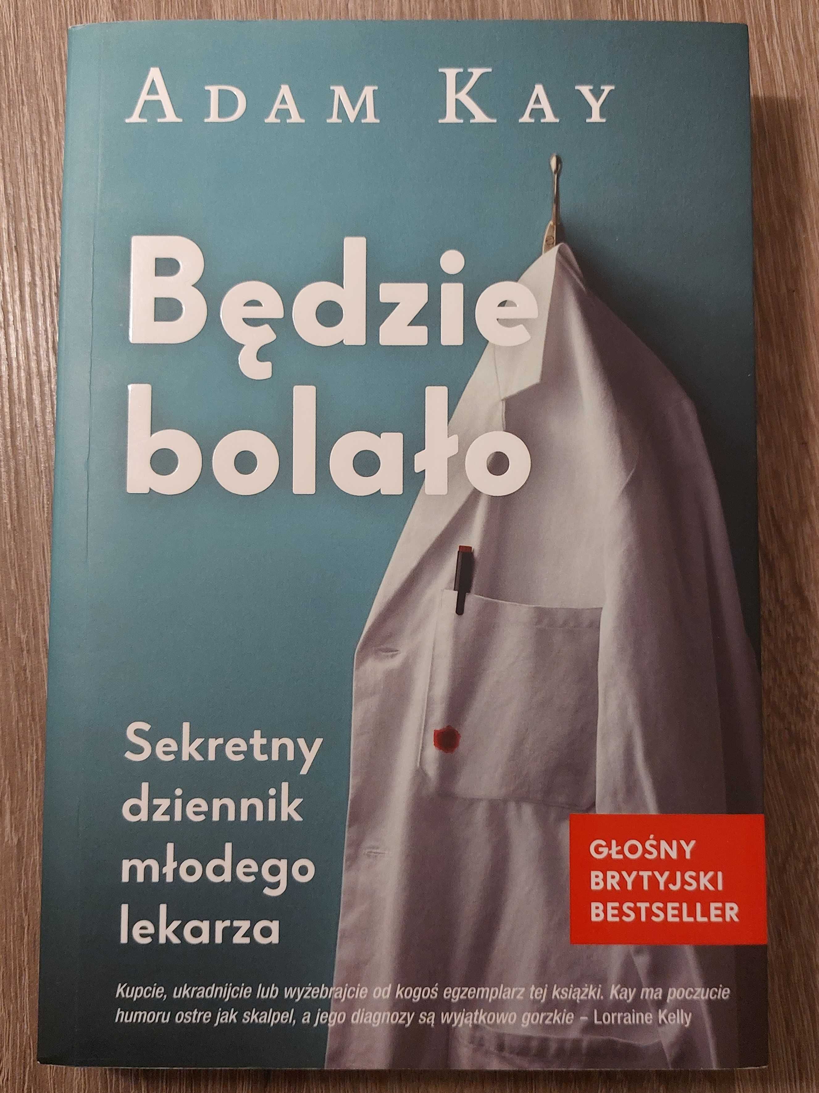 książka ,,Będzie bolało'' Adam Kay