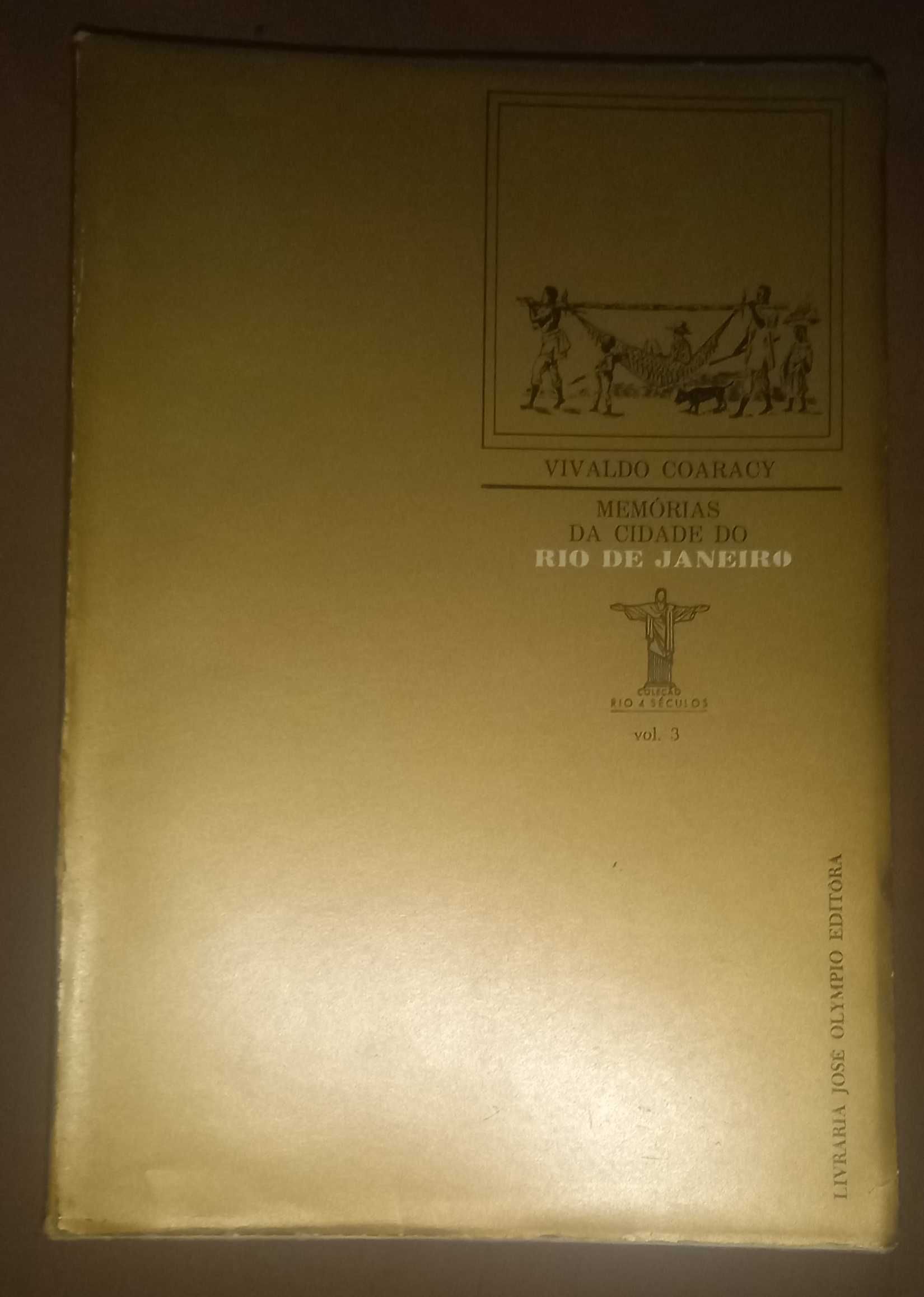 Rio Janeiro séc 17, de Vivaldo Coaracy (VÁRIOS).