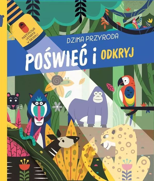 Poświeć I Odkryj. Dzika Przyroda  Praca Zbiorowa