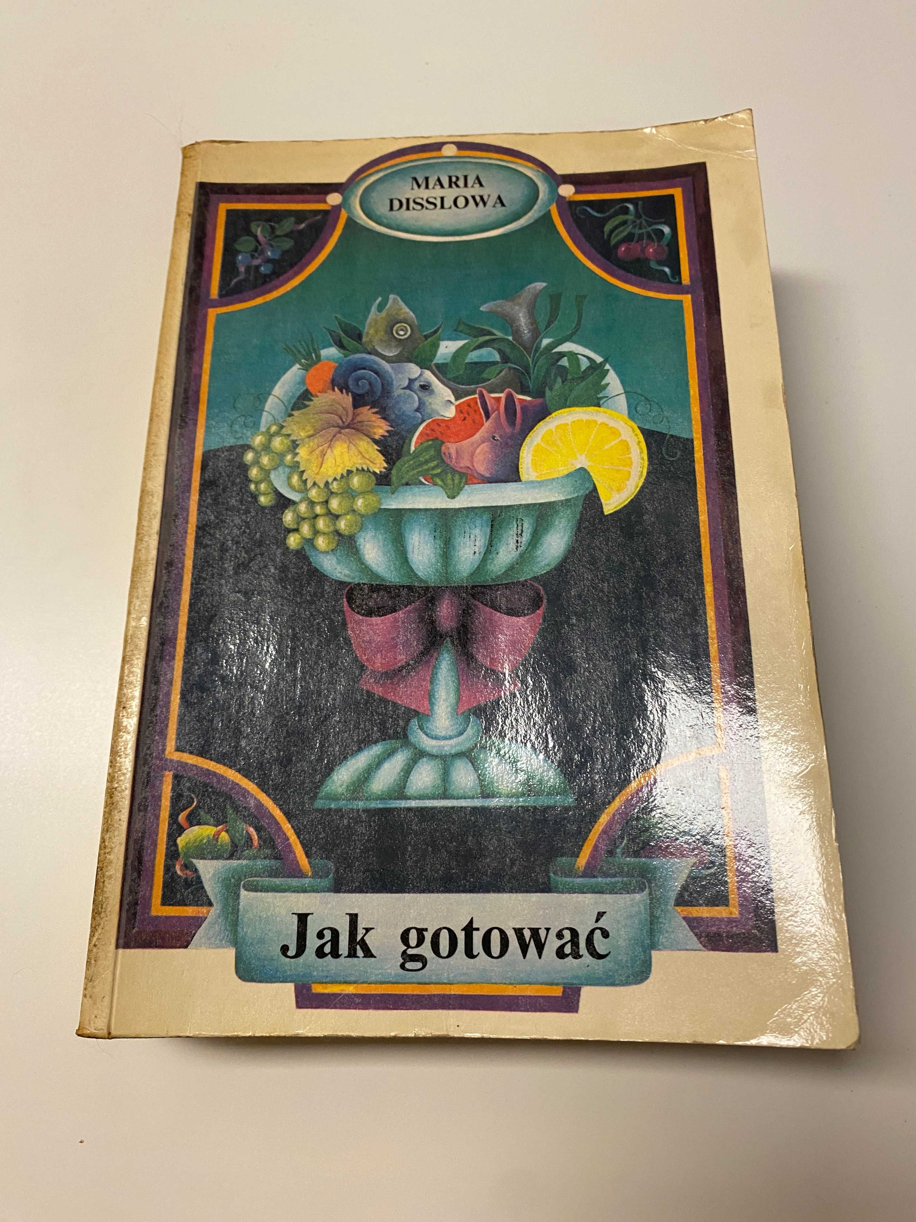 Jak gotować Maria Disslowa