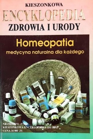 Homeopatia - Medycyna Naturalna Dla Każdego A69277