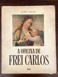 A Oficina de Frei Carlos, João Couto