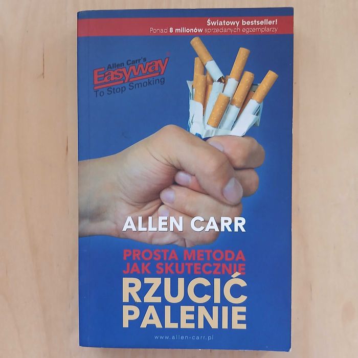 Allen Carr - Prosta metoda jak skutecznie rzucić palenie