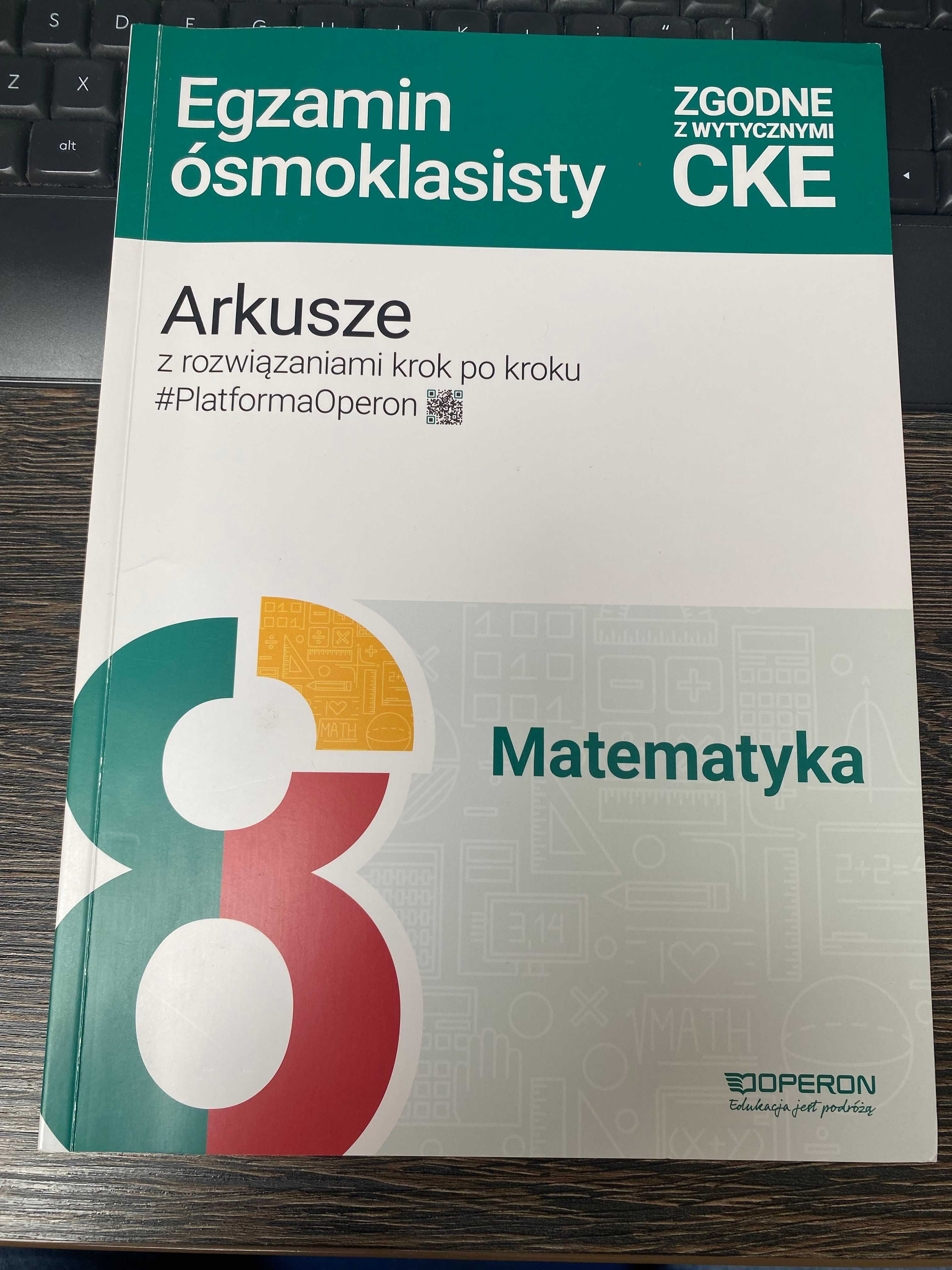 Matematyka - Arkusze krok po kroku Egzamin Ósmoklasisty Operon