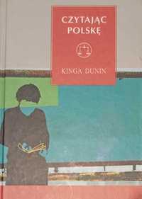 Kinga Dunin Czytając Polskę
