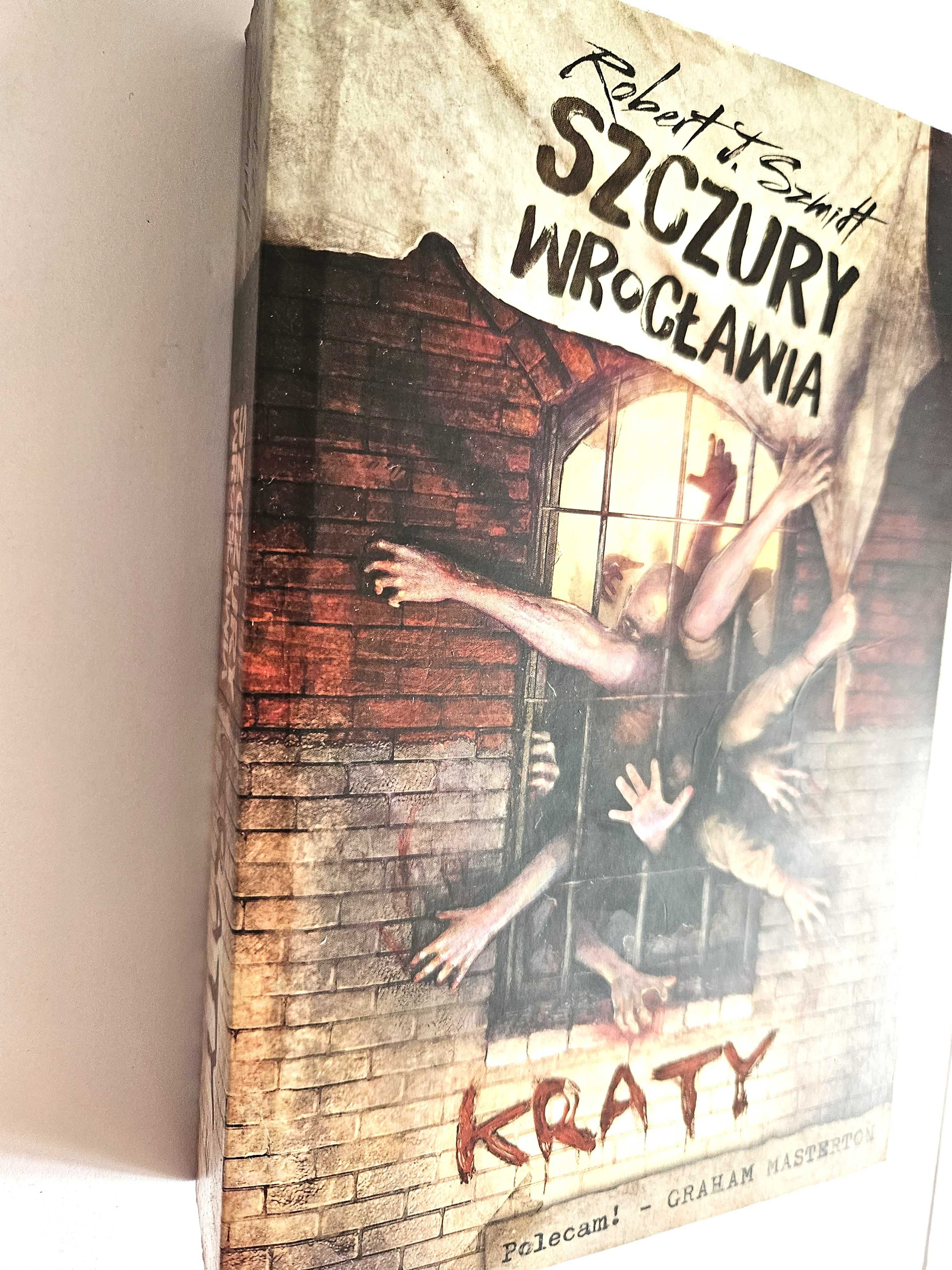 SZCZURY WROCŁAWIA Kraty - Robert J. Szmidt