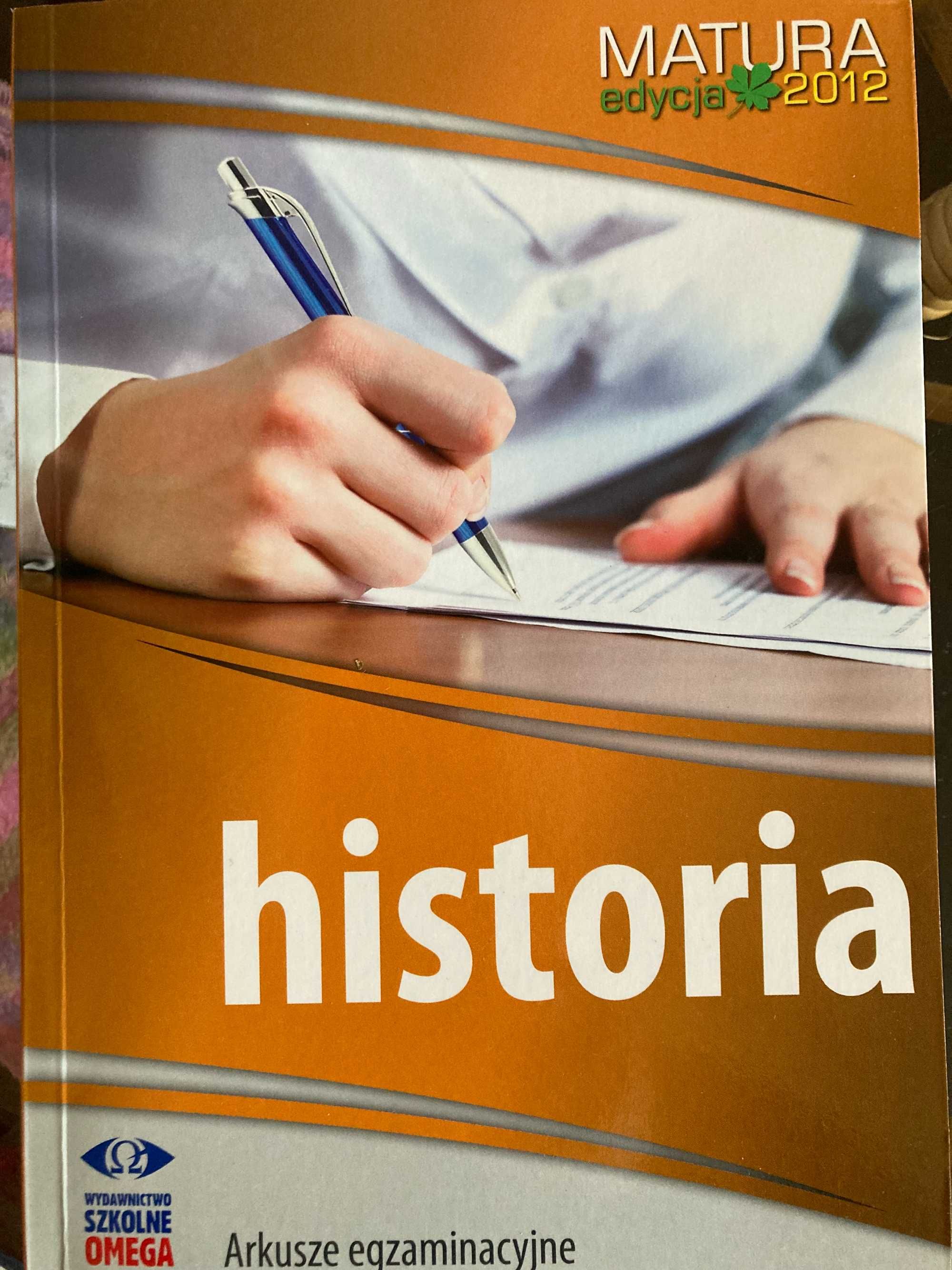 Historia. Arkusze egzaminacyjne, Matura 2012, Wyd. Omega, 2011