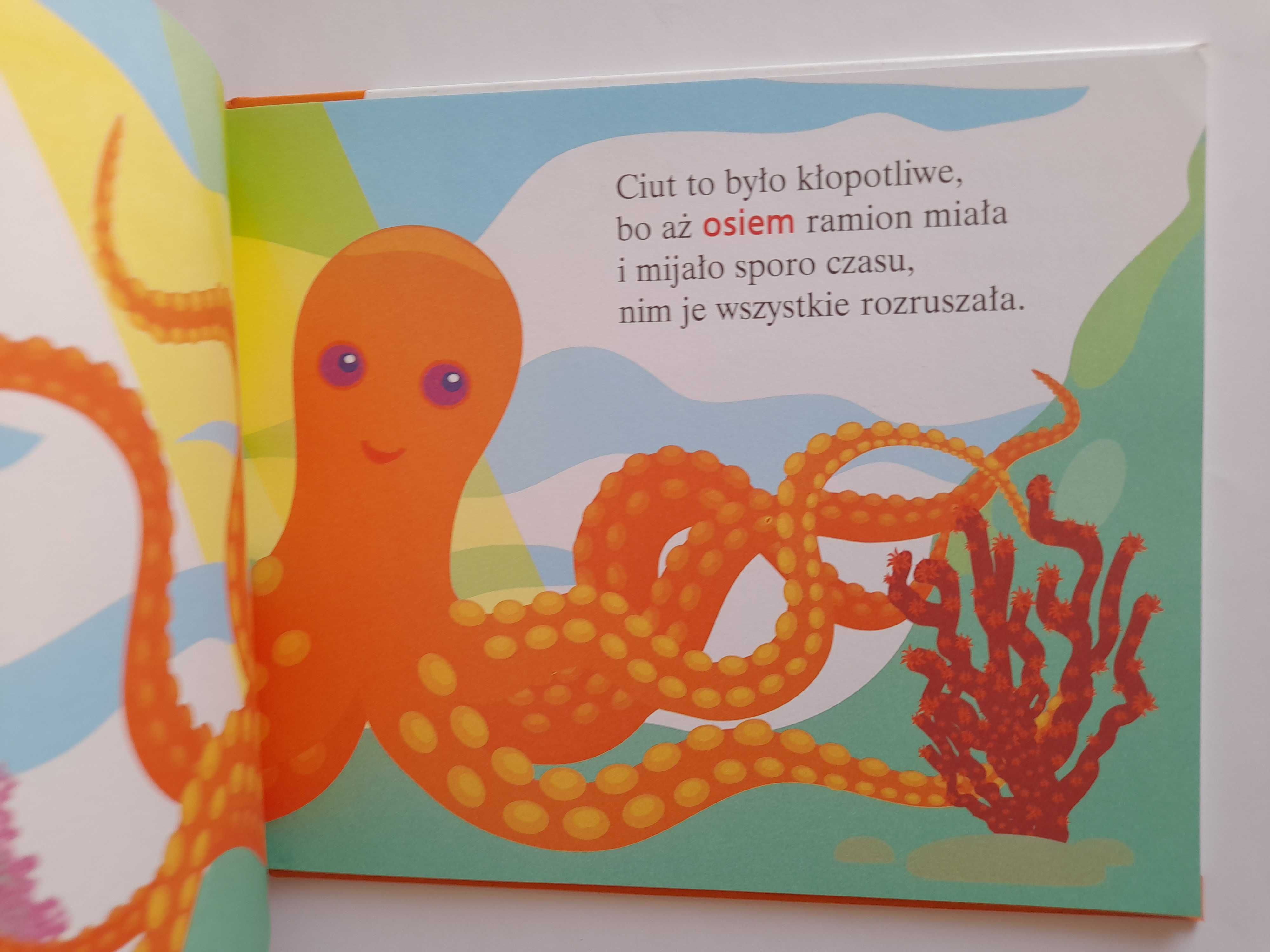 ABC... uczę się! OSIEM RAMION OŚMIORNICY Małgorzata Strzałkowska