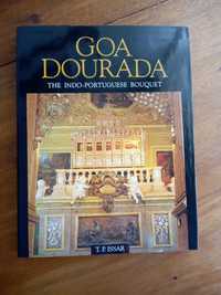 Goa Dourada; The Indo-Portuguese Bouquet
Goa Dourada; The Indo-Portugu