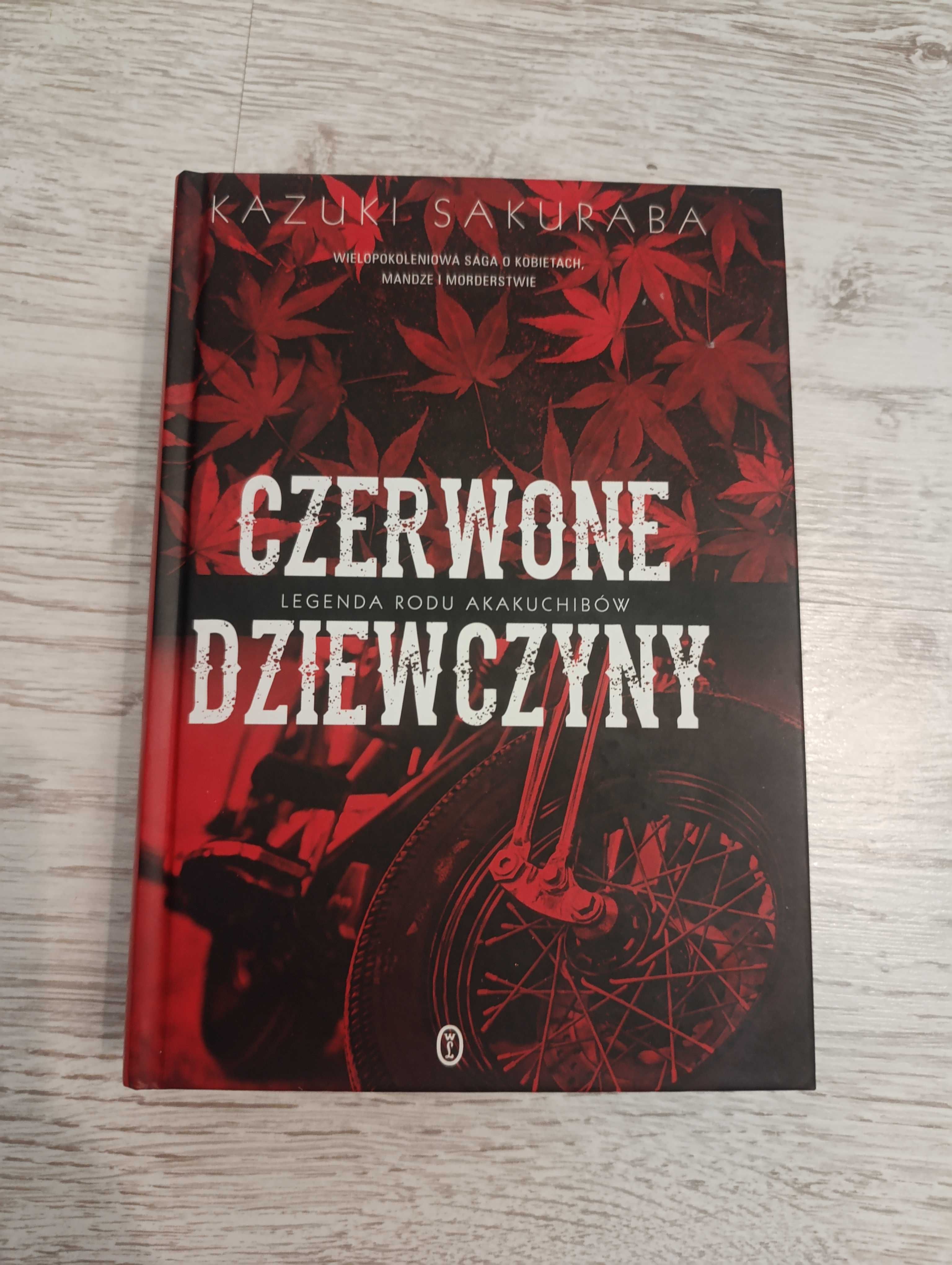 książka "Czerwone dziewczyny. legenda rodu Akakuchibów" twarda oprawa