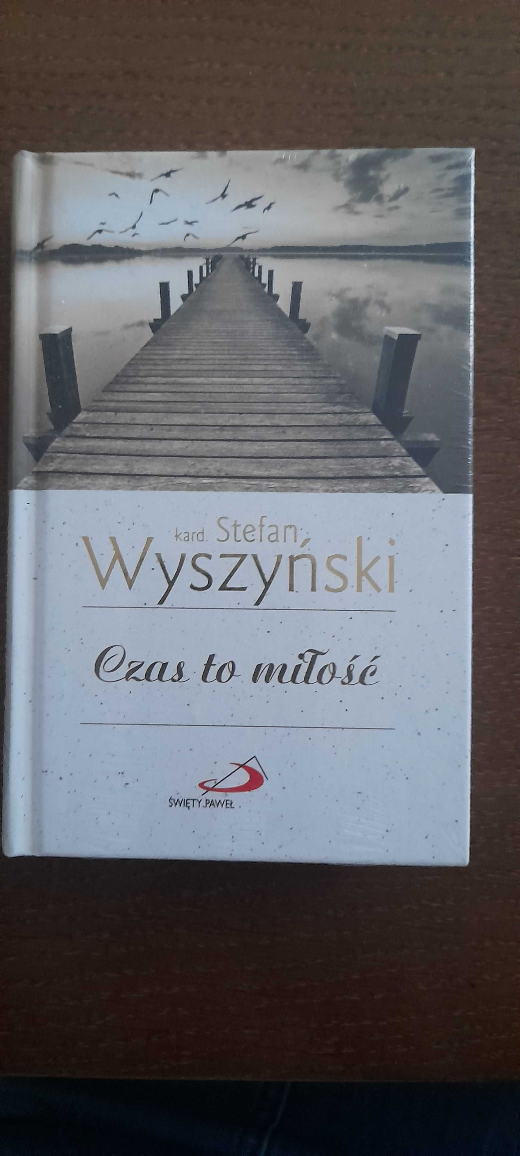 Czas to milość kard. Stefan Wyszyński