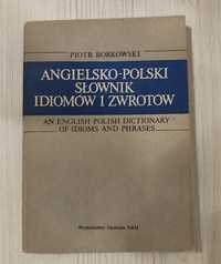 Angielsko-polski słownik idiomów i zwrotów, Piotr Borkowski, UAM