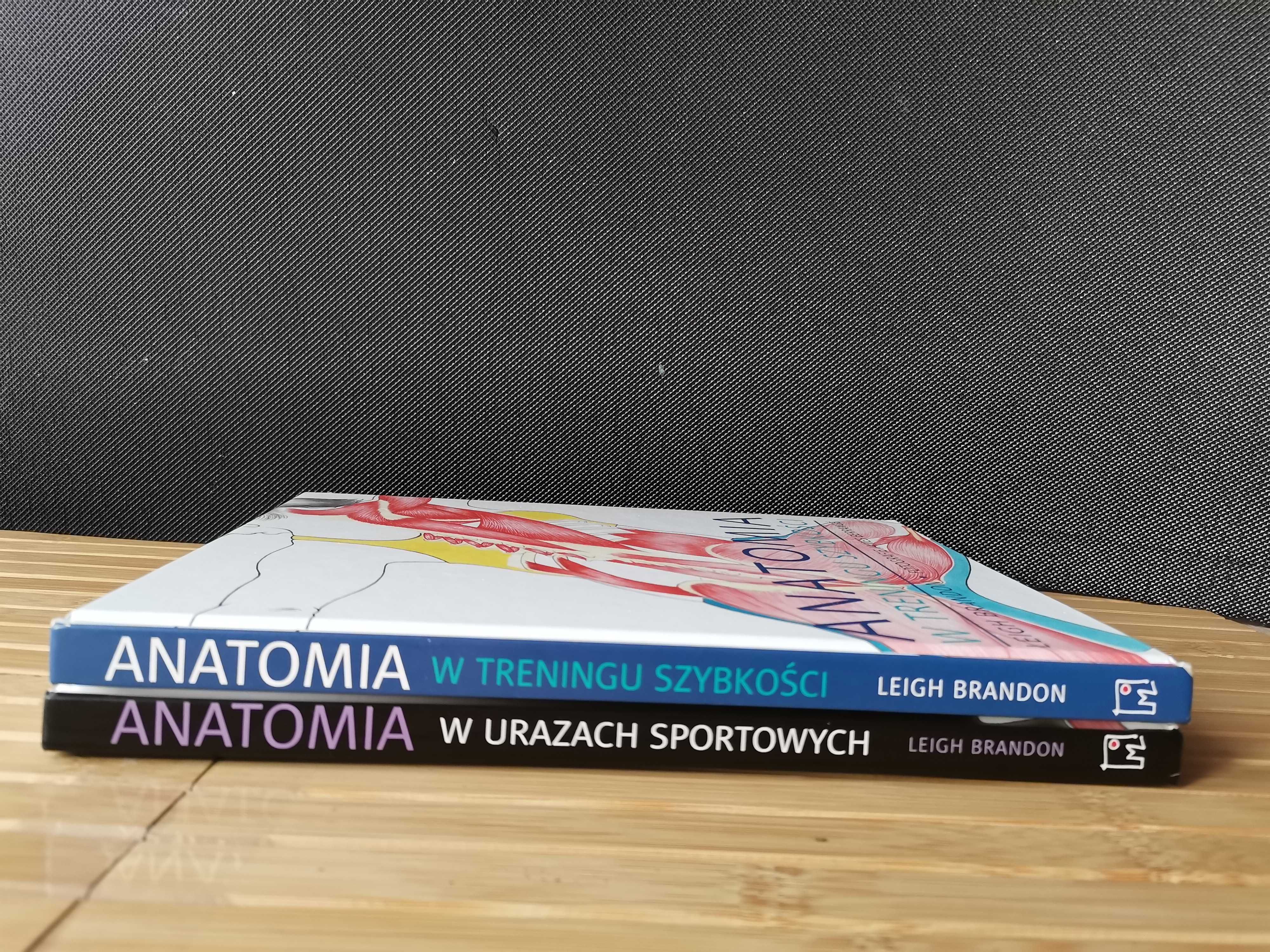 Brandon Anatomia w urazach sportowych Anatomia w treningu szybkości