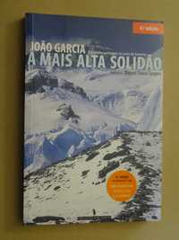 A Mais Alta Solidão de João Garcia