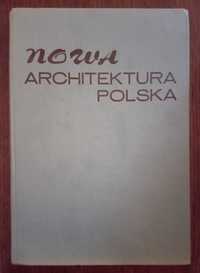 Nowa architektura Polska - T. Przemysław Szafer