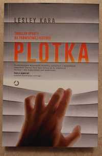 Plotka, Lesley Kara