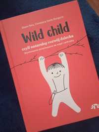 Natuli, Wild child, czyli naturalny rozwój dziecka