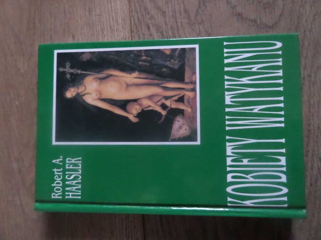 Kobiety Watykanu Robert A.Haasler