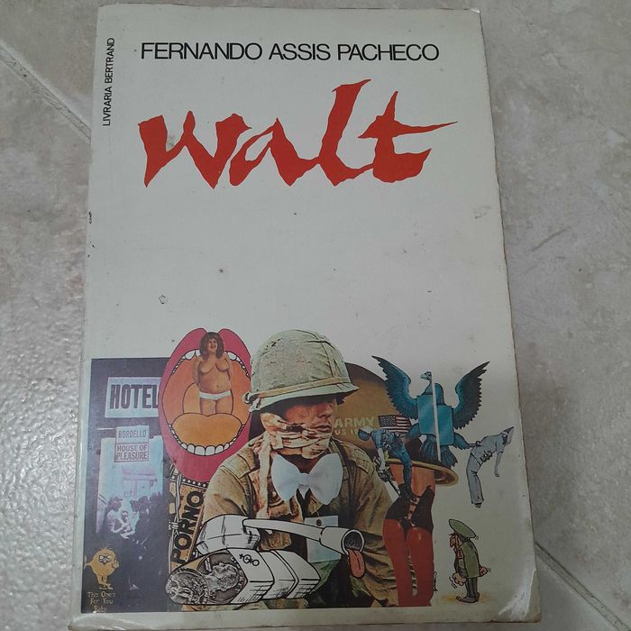 Fernando Assis Pacheco - Walt