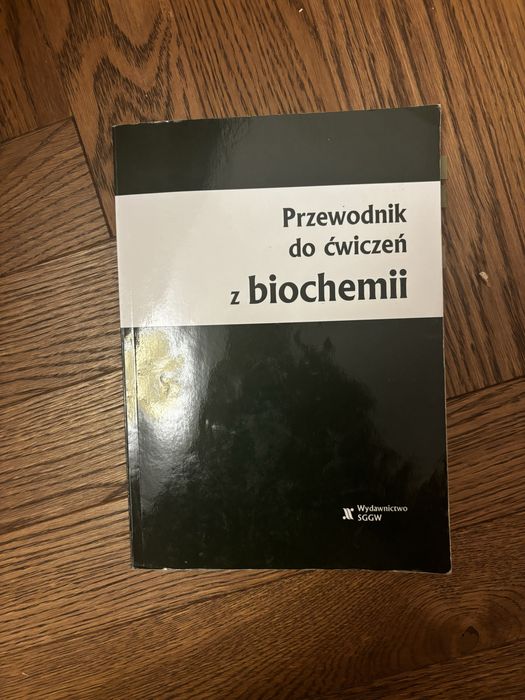 Przewodnik do ćwiczeń z biochemii sggw