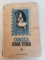 Irene Lisboa sob o pseudónimo de João Falco -começa uma vida(1ª Edição