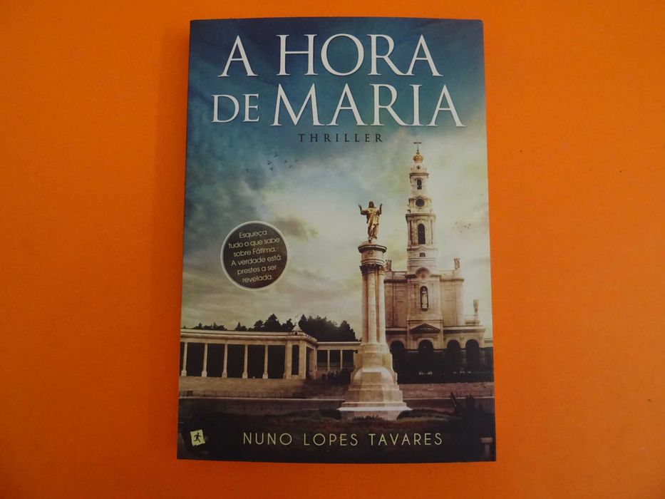 A hora de Maria - Nuno Lopes Tavares