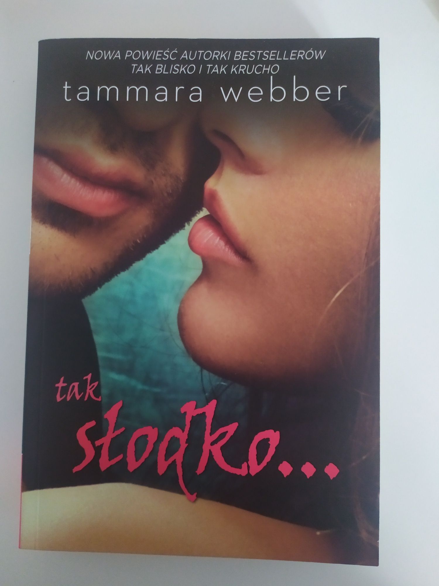 Tak słodko...  Tammara Webber