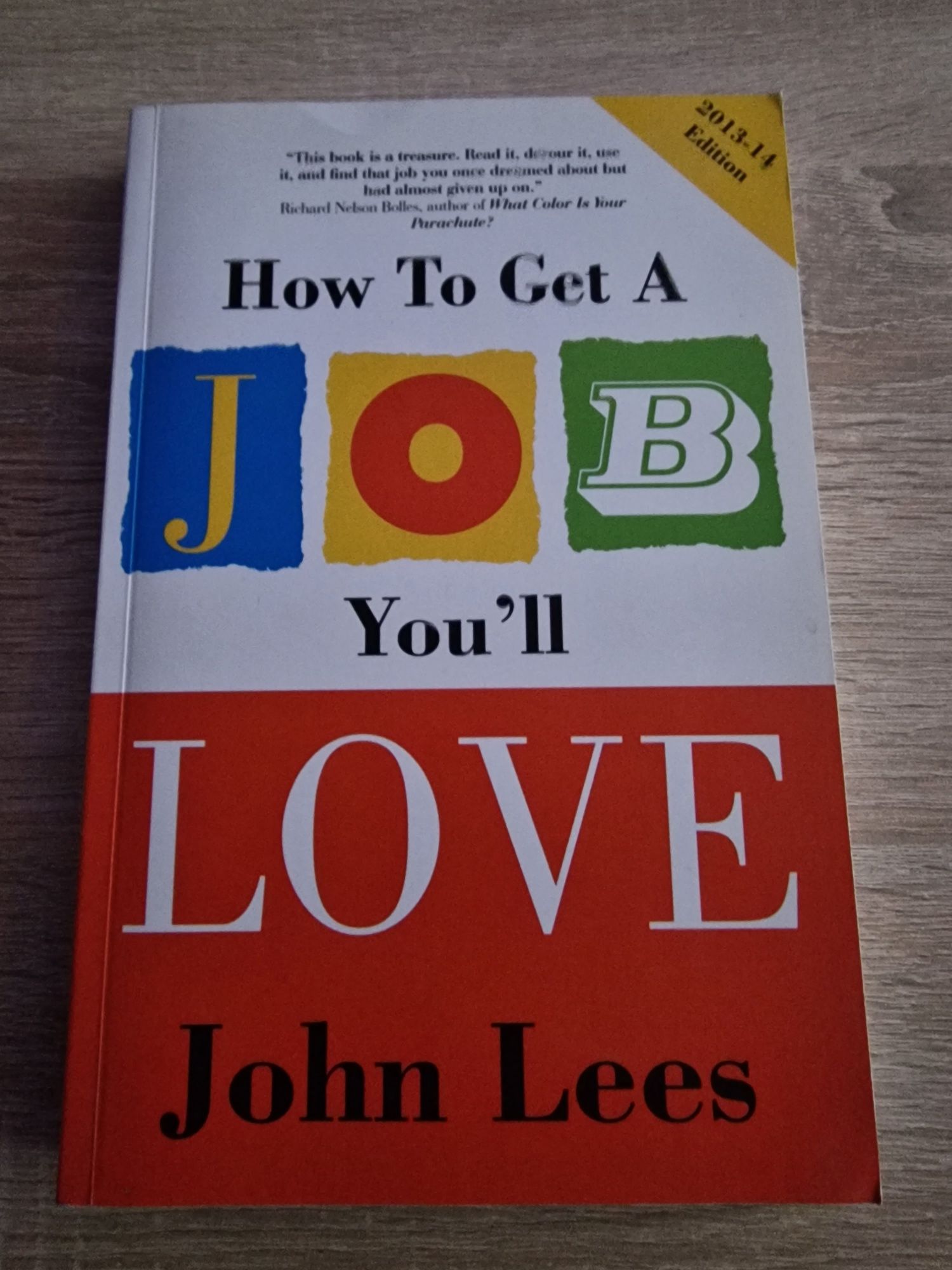 How to get a job you'll love Lees