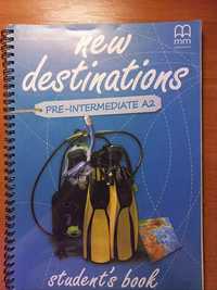 New Destinations. Pre-Intermediate A2 . Student's Book