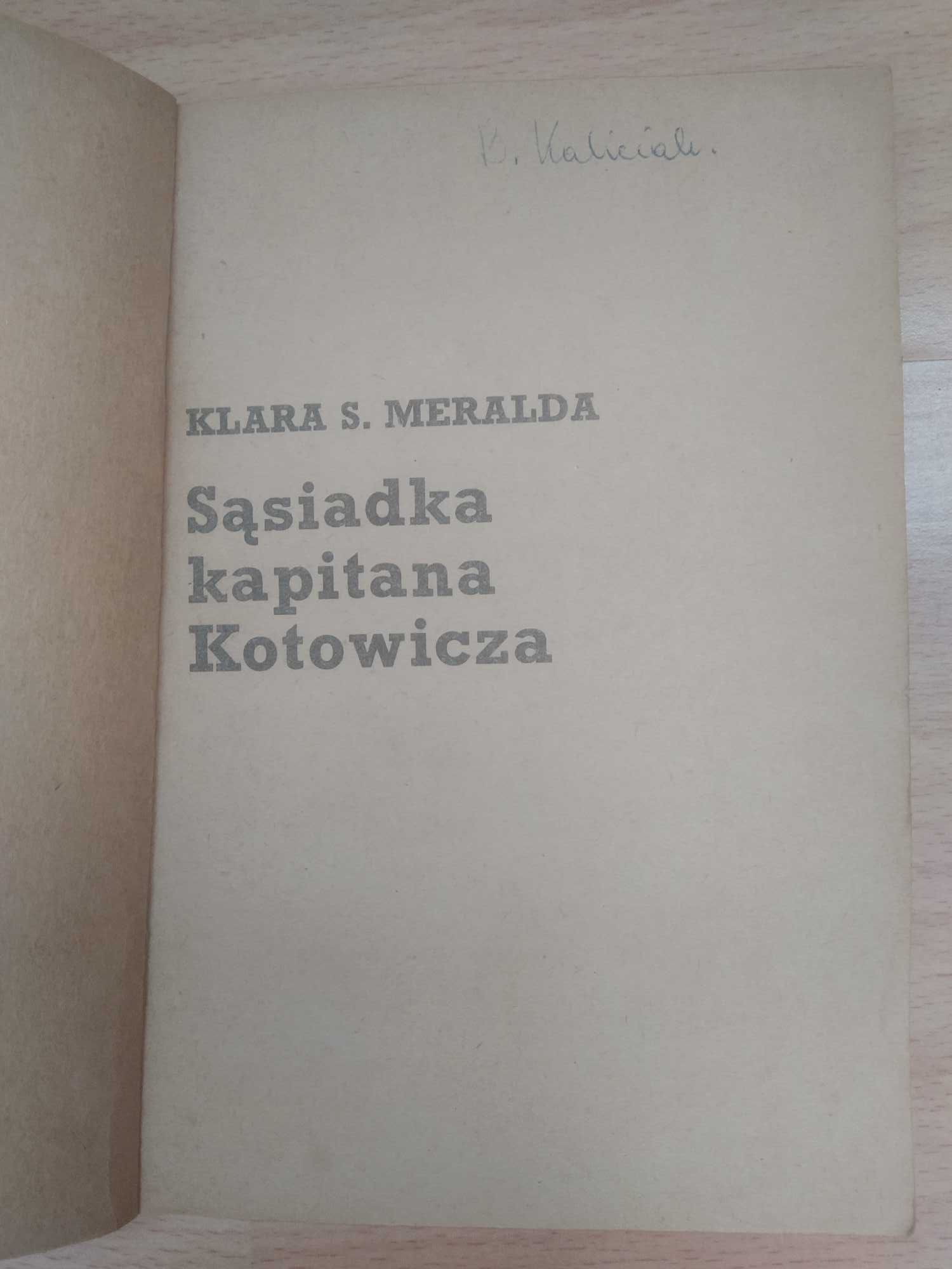 Sąsiadka kapitana Kotowicza Klara S. Meralda