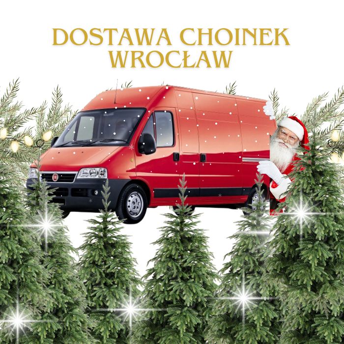 Dostawa Choinek Wrocław i Okolice