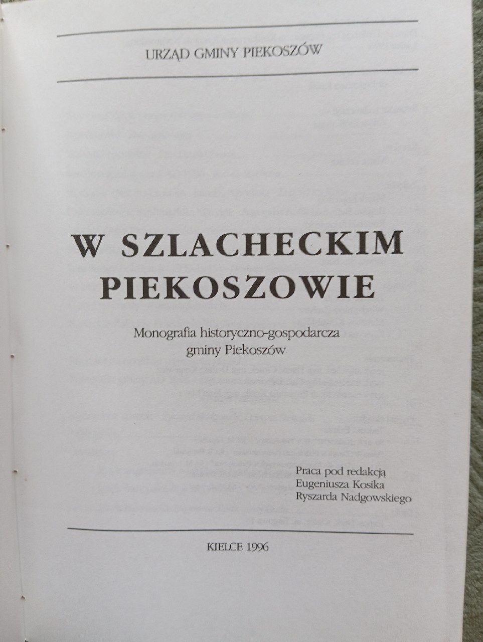 W Szlacheckim Piekoszowie Monografia gminy.