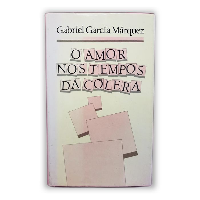 O Amor nos Tempos da Cólera - Gabriel García Márquez