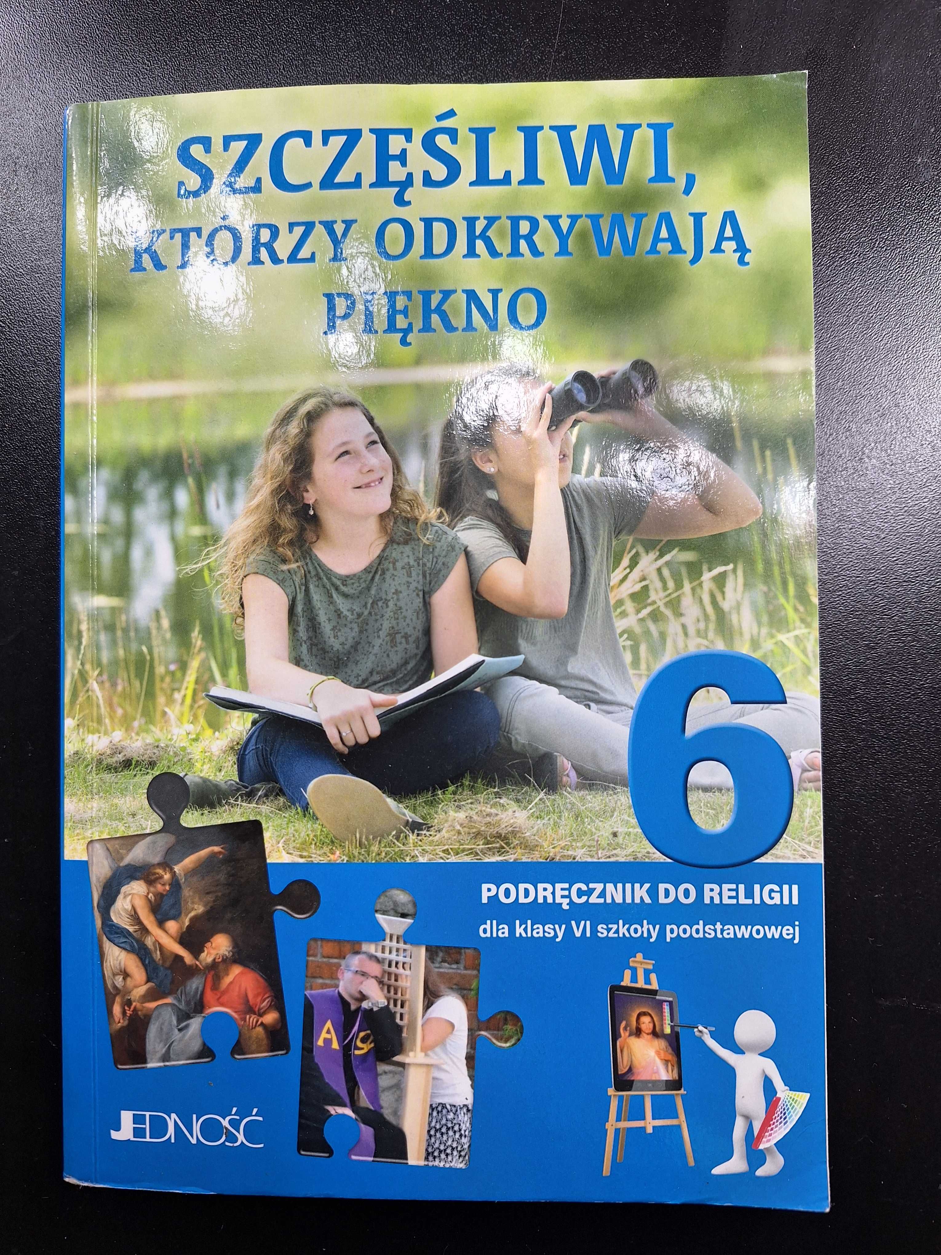 Szczęśliwi Którzy Odkrywają Piękno  Podręcznik do religii Kl 6 SzP