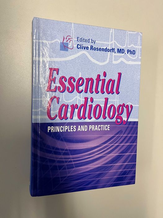 Essential Cardiology Principles and Practice - novo