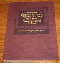Dohna F. von, Les mémoires du Burgrave et Comte Frédéric de Dohna...
