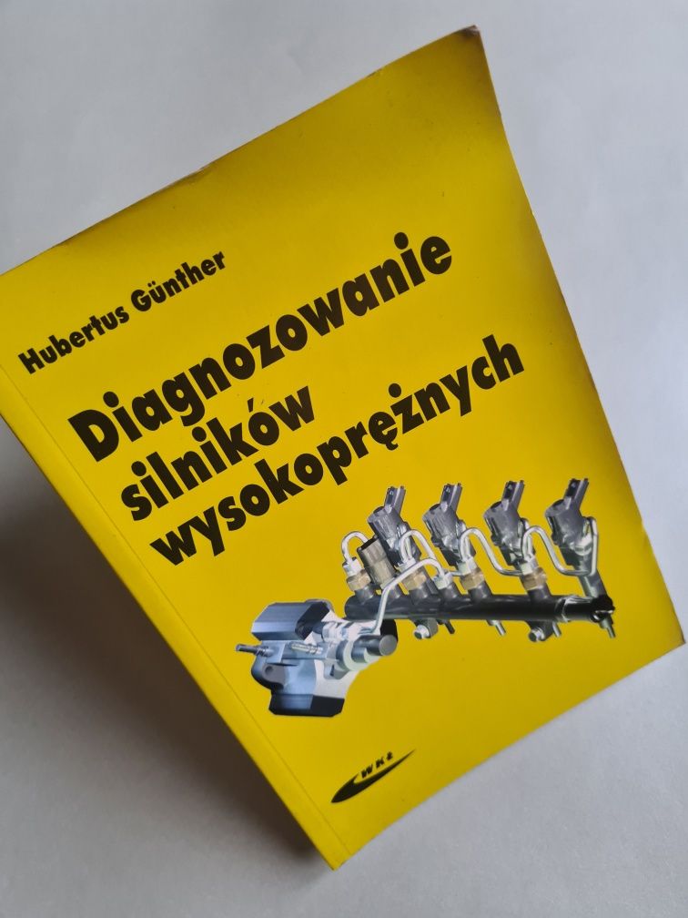 Diagnozowanie silników wysokoprężnych - Hubertus Günther