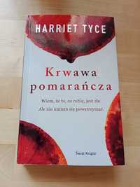 Harriet Tyce - Krwawa pomarańcza